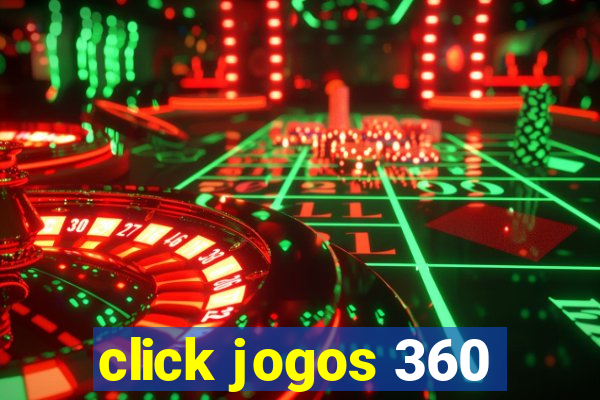 click jogos 360